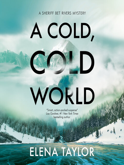 Title details for A Cold, Cold World by Elena Taylor - Available